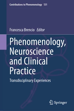 Abbildung von Brencio | Phenomenology, Neuroscience and Clinical Practice | 1. Auflage | 2024 | beck-shop.de