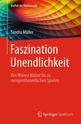 Abbildung von Müller | Faszination Unendlichkeit | 1. Auflage | 2026 | beck-shop.de