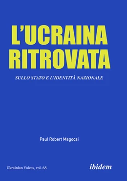 Abbildung von Magocsi | L’Ucraina Ritrovata: Sullo Stato e l’Identità Nazionale | 1. Auflage | 2024 | beck-shop.de