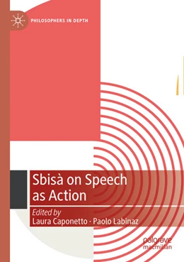 Abbildung von Caponetto / Labinaz | Sbisà on Speech as Action | 1. Auflage | 2024 | beck-shop.de
