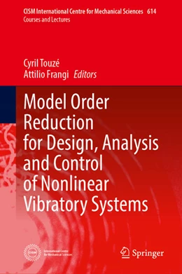 Abbildung von Touzé / Frangi | Model Order Reduction for Design, Analysis and Control of Nonlinear Vibratory Systems | 1. Auflage | 2024 | beck-shop.de