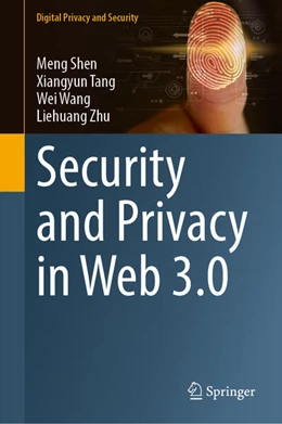 Abbildung von Shen / Tang | Security and Privacy in Web 3.0 | 1. Auflage | 2024 | beck-shop.de