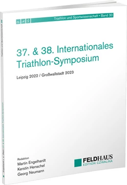 Abbildung von Engelhardt / Henschel | 37. & 38. Internationales Triathlon-Symposium | 1. Auflage | 2024 | beck-shop.de