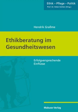 Abbildung von Graßme | Ethikberatung im Gesundheitswesen | 1. Auflage | 2024 | beck-shop.de