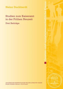 Abbildung von Duchhardt | Studien zum Kaiseramt in der Frühen Neuzeit | 1. Auflage | 2016 | beck-shop.de