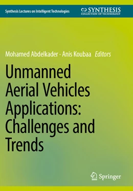 Abbildung von Koubaa / Abdelkader | Unmanned Aerial Vehicles Applications: Challenges and Trends | 1. Auflage | 2024 | beck-shop.de