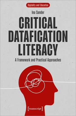 Abbildung von Sander | Critical Datafication Literacy | 1. Auflage | 2024 | beck-shop.de