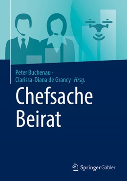 Abbildung von de Grancy / Buchenau | Chefsache Beirat | 1. Auflage | 2025 | beck-shop.de