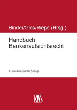 Abbildung von Binder / Glos | Handbuch Bankenaufsichtsrecht | 3. Auflage | 2026 | beck-shop.de