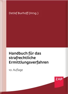 Abbildung von Burhoff / Hirsch | Handbuch für das strafrechtliche Ermittlungsverfahren | 10. Auflage | 2024 | beck-shop.de