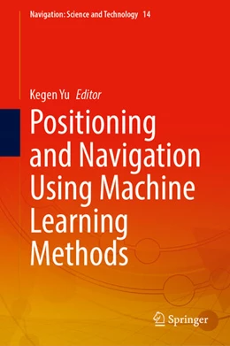 Abbildung von Yu | Positioning and Navigation Using Machine Learning Methods | 1. Auflage | 2024 | beck-shop.de