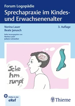 Abbildung von Lauer / Janusch | Sprechapraxie im Kindes- und Erwachsenenalter | 3. Auflage | 2024 | beck-shop.de