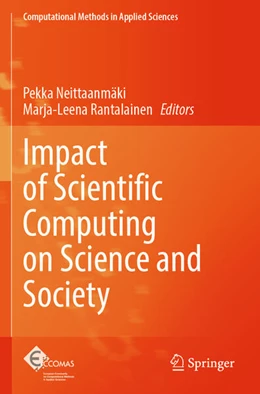 Abbildung von Neittaanmäki / Rantalainen | Impact of Scientific Computing on Science and Society | 1. Auflage | 2024 | 58 | beck-shop.de