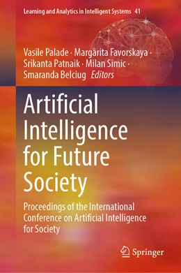 Abbildung von Palade / Favorskaya | Artificial Intelligence for Future Society | 1. Auflage | 2024 | beck-shop.de