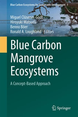 Abbildung von Clüsener-Godt / Matsuda | Blue Carbon Mangrove Ecosystems | 1. Auflage | 2024 | beck-shop.de
