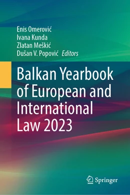 Abbildung von Omerovic / Kunda | Balkan Yearbook of European and International Law 2023 | 1. Auflage | 2024 | beck-shop.de