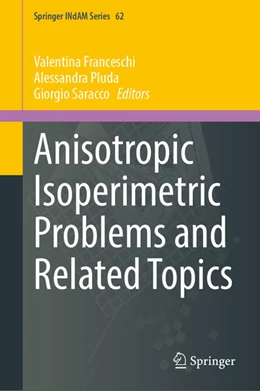 Abbildung von Franceschi / Pluda | Anisotropic Isoperimetric Problems and Related Topics | 1. Auflage | 2024 | beck-shop.de