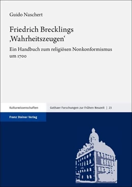 Abbildung von Naschert | Friedrich Brecklings ,Wahrheitszeugen' | 1. Auflage | 2024 | beck-shop.de