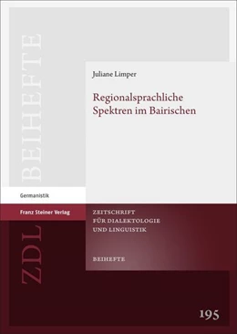 Abbildung von Limper | Regionalsprachliche Spektren im Bairischen | 1. Auflage | 2024 | beck-shop.de