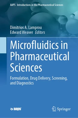 Abbildung von Lamprou / Weaver | Microfluidics in Pharmaceutical Sciences | 1. Auflage | 2024 | beck-shop.de