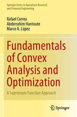 Abbildung von Correa / Hantoute | Fundamentals of Convex Analysis and Optimization | 1. Auflage | 2024 | beck-shop.de