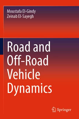 Abbildung von El-Gindy / El-Sayegh | Road and Off-Road Vehicle Dynamics | 1. Auflage | 2024 | beck-shop.de