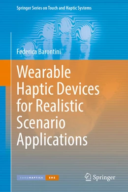 Abbildung von Barontini | Wearable Haptic Devices for Realistic Scenario Applications | 1. Auflage | 2024 | beck-shop.de