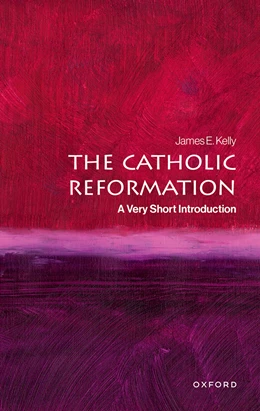 Abbildung von Kelly | The Catholic Reformation | 1. Auflage | 2025 | beck-shop.de