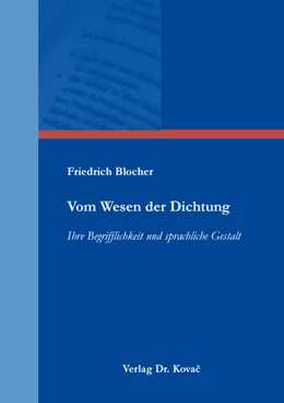 Abbildung von Blocher | Vom Wesen der Dichtung | 1. Auflage | 2024 | 179 | beck-shop.de