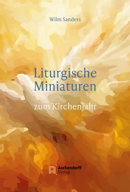 Abbildung von Sanders / Beer | Liturgische Miniaturen | 1. Auflage | 2025 | 20 | beck-shop.de
