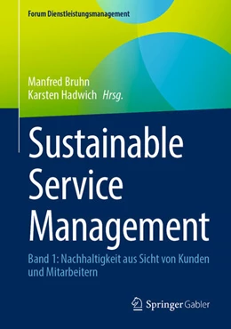 Abbildung von Bruhn / Hadwich | Sustainable Service Management | 1. Auflage | 2024 | beck-shop.de