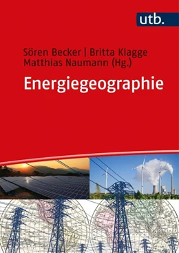 Abbildung von Becker / Naumann | Energiegeographie | 1. Auflage | 2021 | beck-shop.de