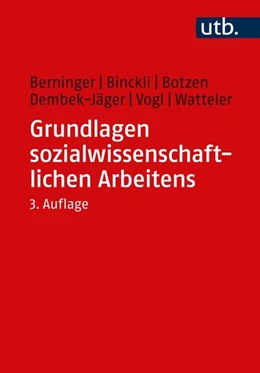 Abbildung von Berninger / Binckli | Grundlagen sozialwissenschaftlichen Arbeitens | 3. Auflage | 2023 | beck-shop.de