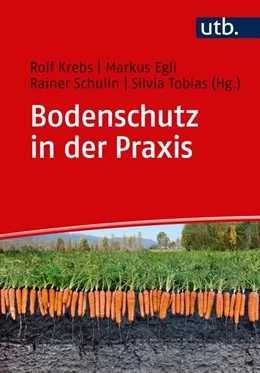 Abbildung von Krebs / Egli | Bodenschutz in der Praxis | 1. Auflage | 2017 | beck-shop.de