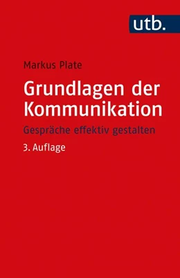 Abbildung von Plate | Grundlagen der Kommunikation | 3. Auflage | 2021 | beck-shop.de