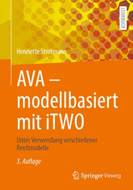 Abbildung von Strotmann | AVA - modellbasiert mit iTWO | 3. Auflage | 2024 | beck-shop.de
