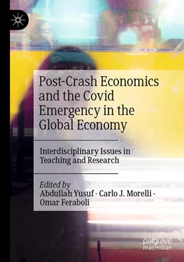 Abbildung von Yusuf / J. Morelli | Post-Crash Economics and the Covid Emergency in the Global Economy | 1. Auflage | 2024 | beck-shop.de