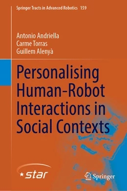 Abbildung von Andriella / Torras | Personalising Human-Robot Interactions in Social Contexts | 1. Auflage | 2025 | beck-shop.de