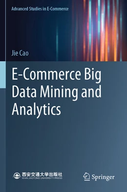 Abbildung von Cao | E-Commerce Big Data Mining and Analytics | 1. Auflage | 2024 | beck-shop.de