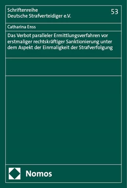 Abbildung von Enss | Das Verbot paralleler Ermittlungsverfahren vor erstmaliger rechtskräftiger Sanktionierung unter dem Aspekt der Einmaligkeit der Strafverfolgung | 1. Auflage | 2024 | 53 | beck-shop.de