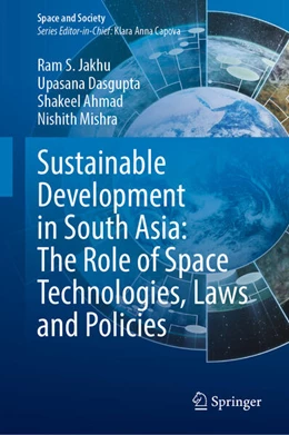 Abbildung von Jakhu | Sustainable Development in South Asia: The Role of Space Technologies, Laws and Policies | 1. Auflage | 2026 | beck-shop.de