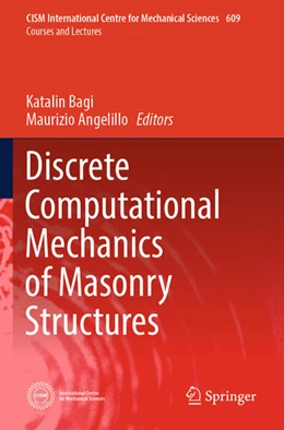 Abbildung von Bagi / Angelillo | Discrete Computational Mechanics of Masonry Structures | 1. Auflage | 2024 | beck-shop.de