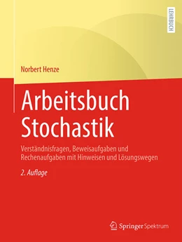 Abbildung von Henze | Arbeitsbuch Stochastik | 2. Auflage | 2024 | beck-shop.de