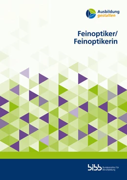 Abbildung von Feinoptiker/Feinoptikerin | 1. Auflage | 2024 | beck-shop.de