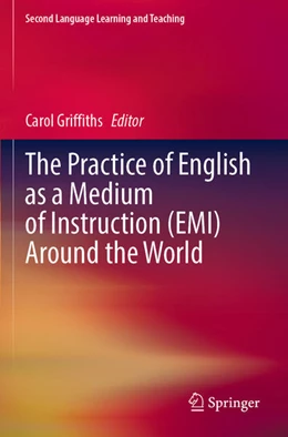 Abbildung von Griffiths | The Practice of English as a Medium of Instruction (EMI) Around the World | 1. Auflage | 2024 | beck-shop.de