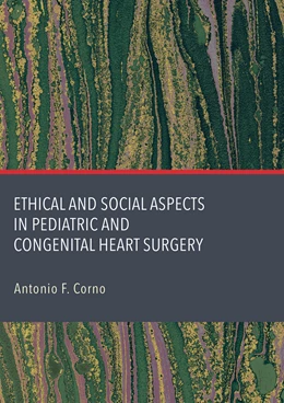 Abbildung von Corno | Ethical and Social Aspects in Pediatric and Congenital Heart Surgery | 1. Auflage | 2025 | beck-shop.de