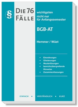 Abbildung von Hemmer / Wüst | Die 76 wichtigsten Fälle BGB AT | 14. Auflage | 2024 | beck-shop.de