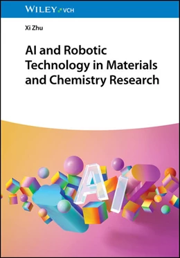 Abbildung von Zhu | AI and Robotic Technology in Materials and Chemistry Research | 1. Auflage | 2024 | beck-shop.de