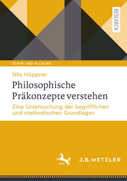 Abbildung von Höppner | Philosophische Präkonzepte verstehen | 1. Auflage | 2024 | beck-shop.de
