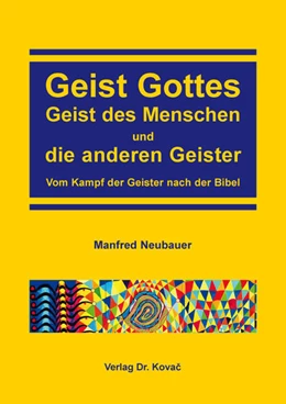 Abbildung von Neubauer | Geist Gottes, Geist des Menschen und die anderen Geister | 1. Auflage | 2024 | 176 | beck-shop.de